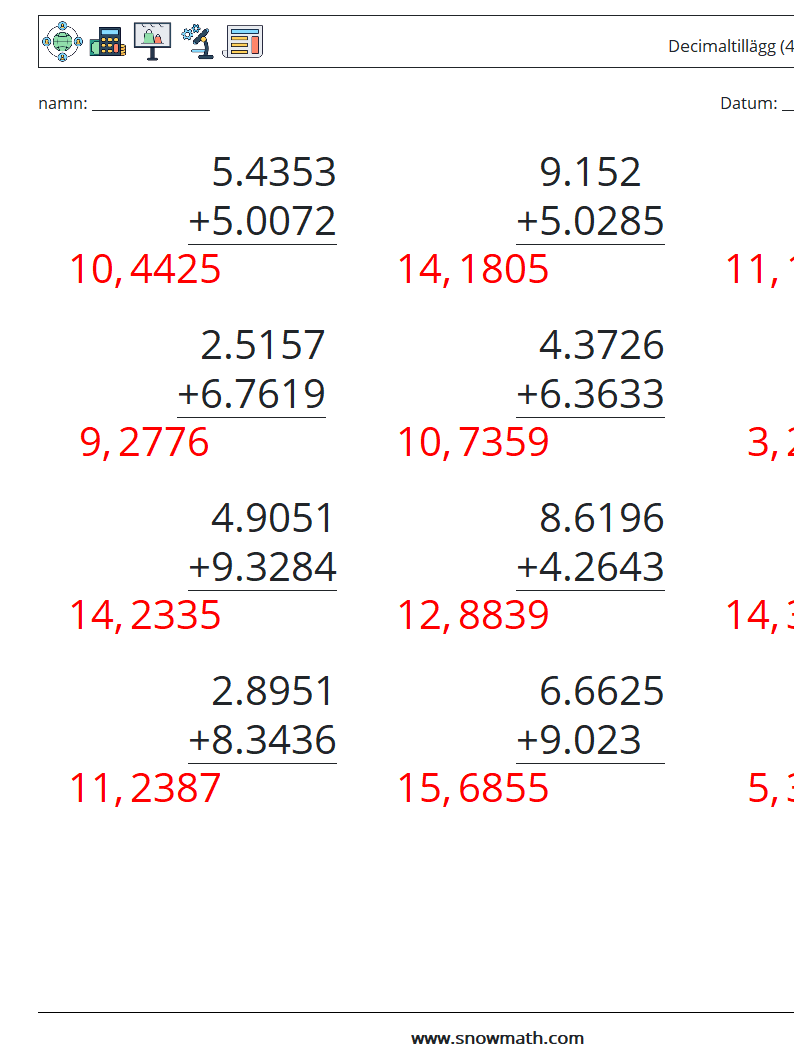 (12) Decimaltillägg (4 siffror) Matematiska arbetsblad 5 Fråga, svar