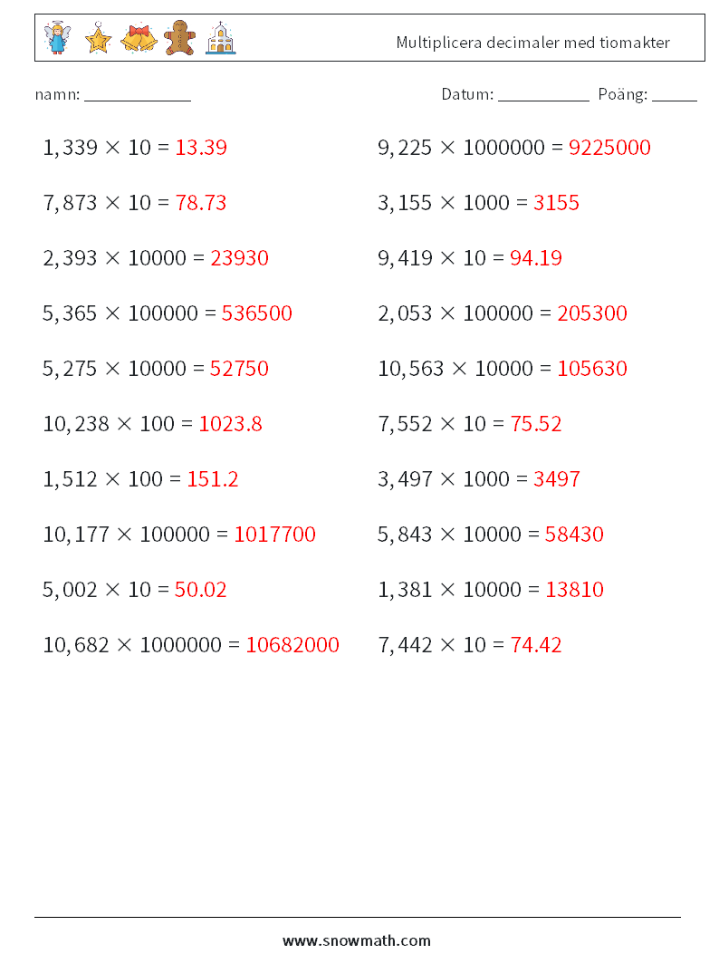 Multiplicera decimaler med tiomakter Matematiska arbetsblad 2 Fråga, svar