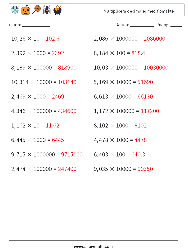 Multiplicera decimaler med tiomakter Matematiska arbetsblad 8 Fråga, svar