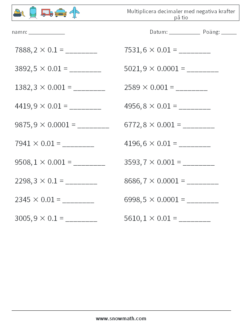 Multiplicera decimaler med negativa krafter på tio Matematiska arbetsblad 6