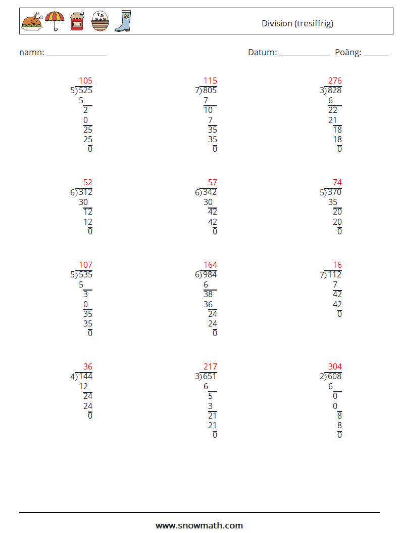 (12) Division (tresiffrig) Matematiska arbetsblad 16 Fråga, svar