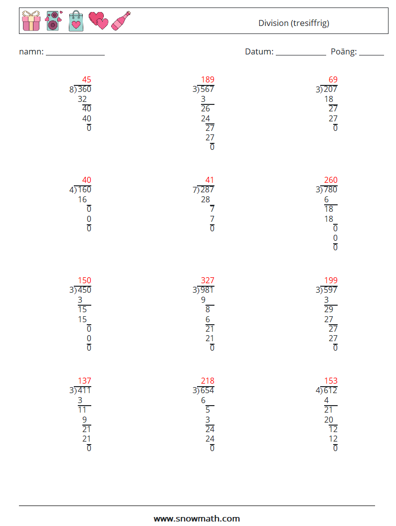 (12) Division (tresiffrig) Matematiska arbetsblad 5 Fråga, svar