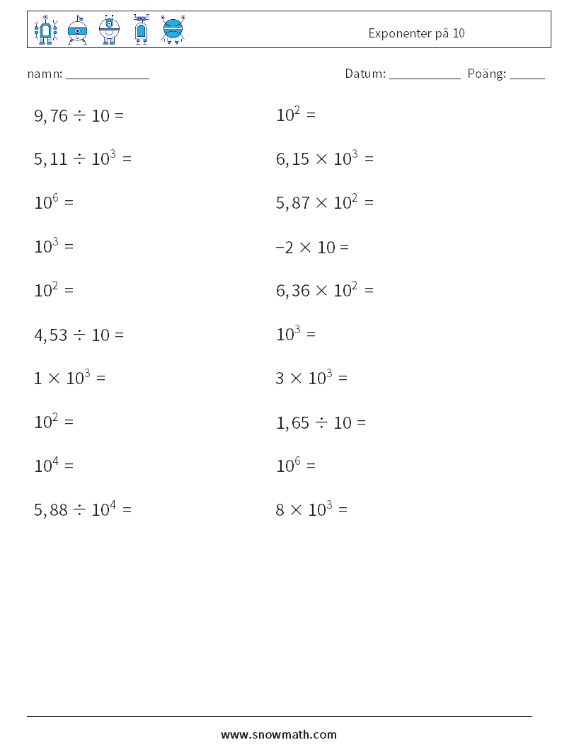 Exponenter på 10 Matematiska arbetsblad 6