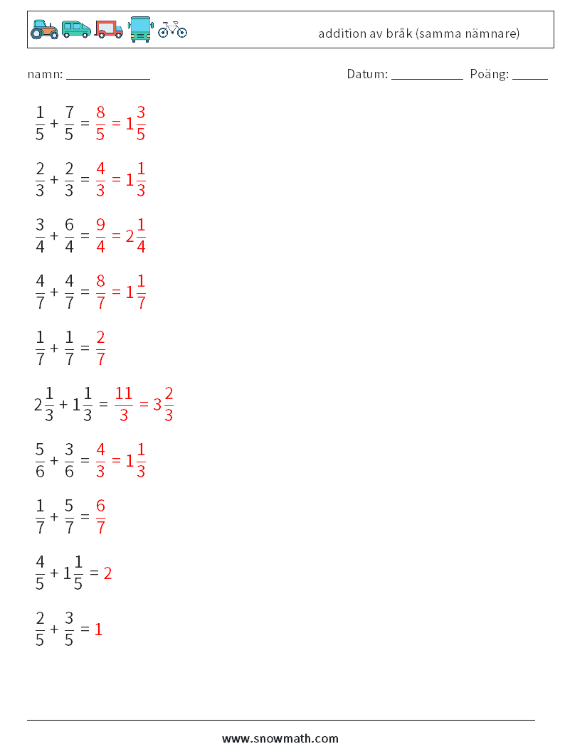 (10) addition av bråk (samma nämnare) Matematiska arbetsblad 5 Fråga, svar