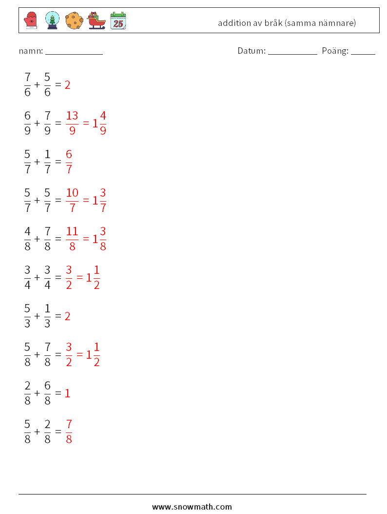 (10) addition av bråk (samma nämnare) Matematiska arbetsblad 6 Fråga, svar