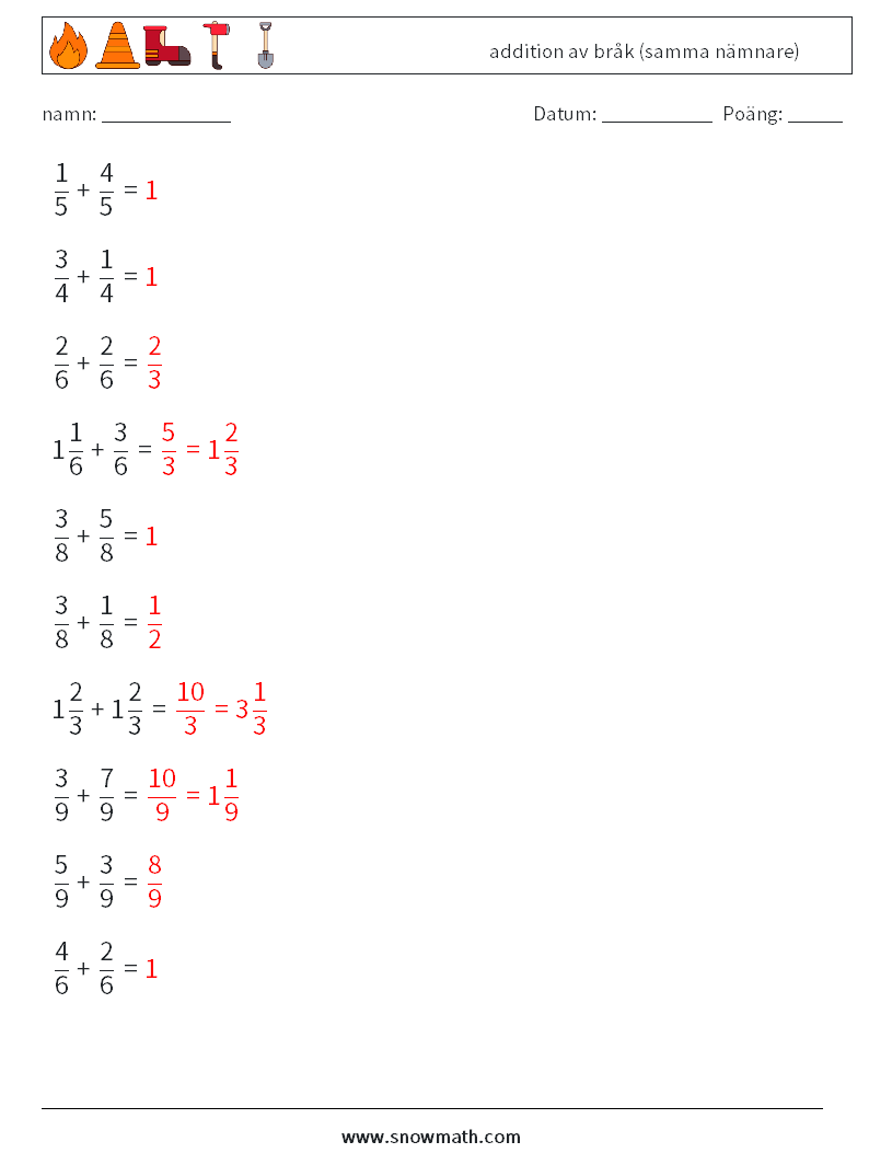 (10) addition av bråk (samma nämnare) Matematiska arbetsblad 9 Fråga, svar