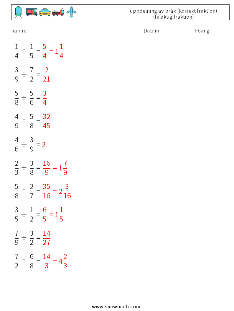 (10) uppdelning av bråk (korrekt fraktion) (felaktig fraktion) Matematiska arbetsblad 4 Fråga, svar