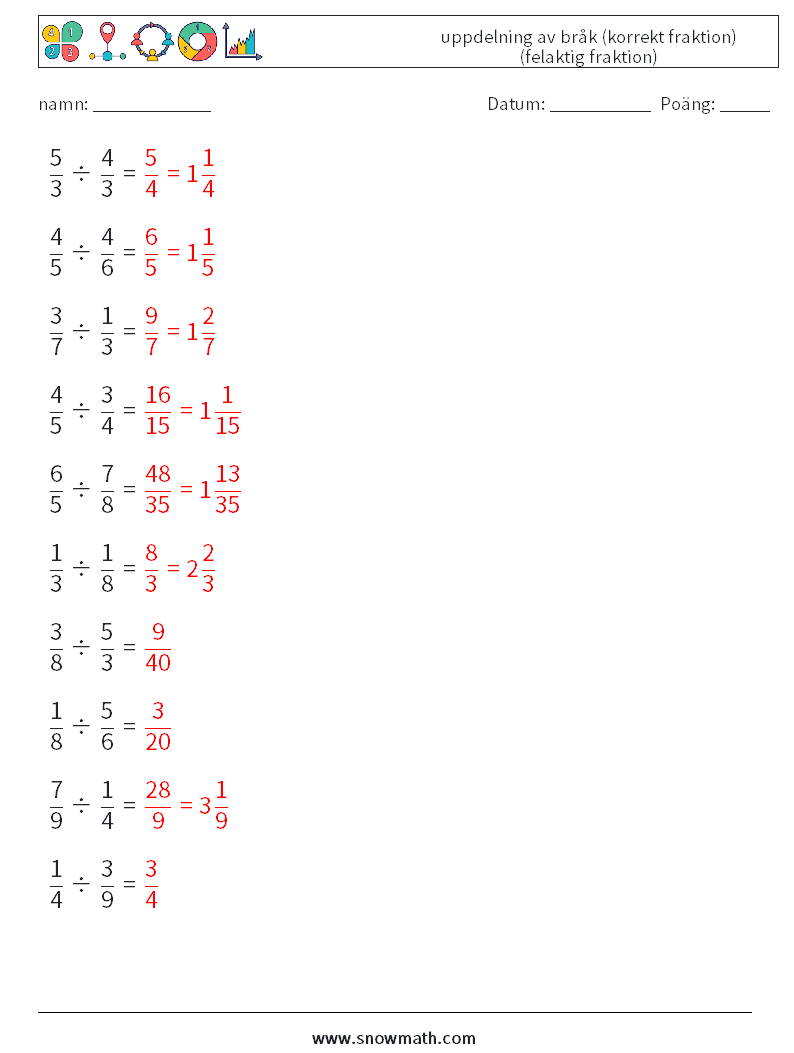 (10) uppdelning av bråk (korrekt fraktion) (felaktig fraktion) Matematiska arbetsblad 6 Fråga, svar