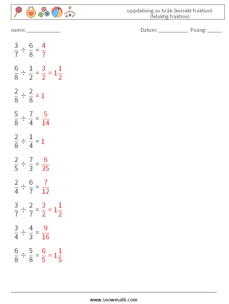 (10) uppdelning av bråk (korrekt fraktion) (felaktig fraktion) Matematiska arbetsblad 7 Fråga, svar