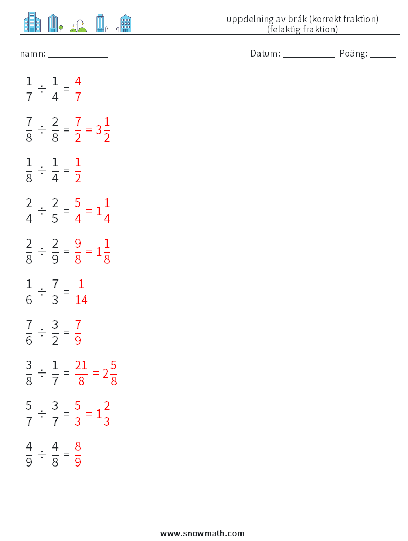 (10) uppdelning av bråk (korrekt fraktion) (felaktig fraktion) Matematiska arbetsblad 8 Fråga, svar