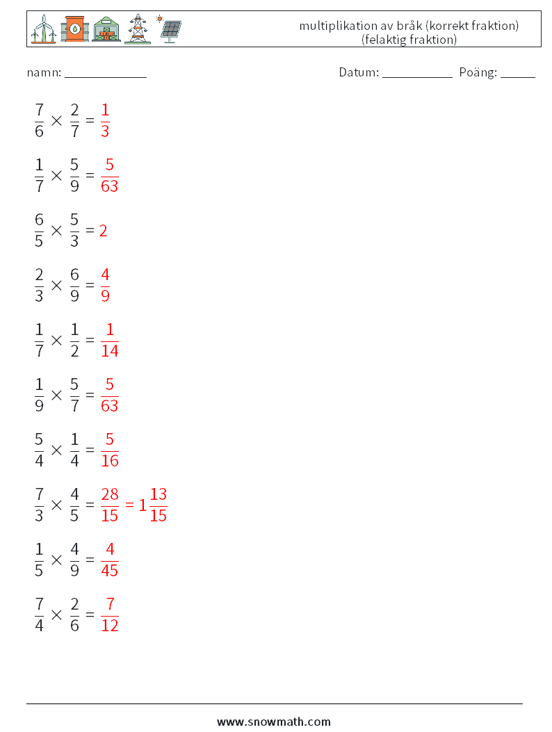 (10) multiplikation av bråk (korrekt fraktion) (felaktig fraktion) Matematiska arbetsblad 11 Fråga, svar