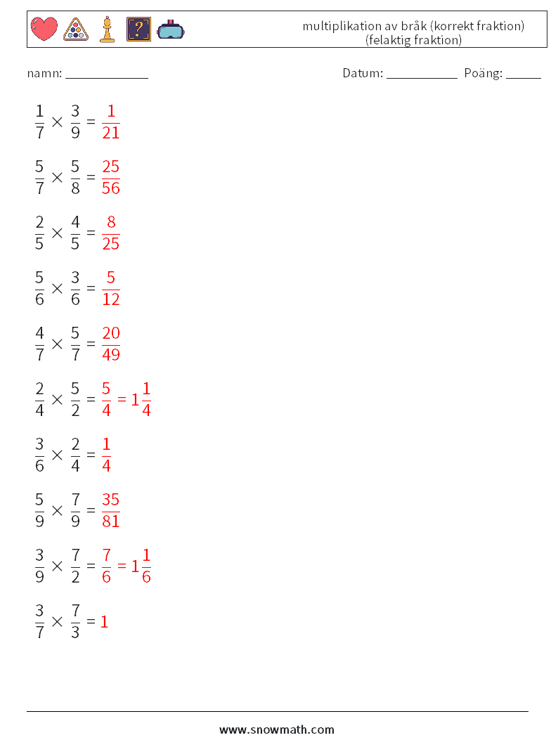 (10) multiplikation av bråk (korrekt fraktion) (felaktig fraktion) Matematiska arbetsblad 3 Fråga, svar