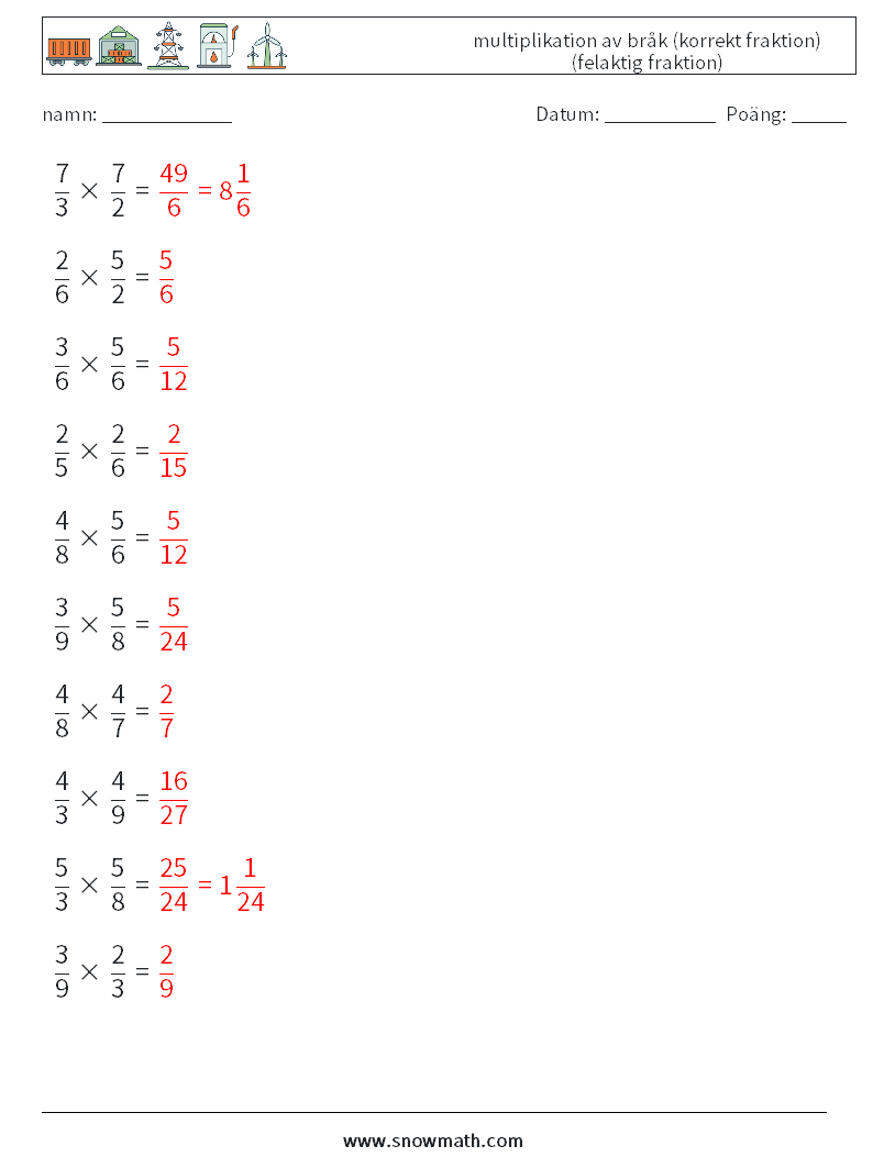 (10) multiplikation av bråk (korrekt fraktion) (felaktig fraktion) Matematiska arbetsblad 6 Fråga, svar