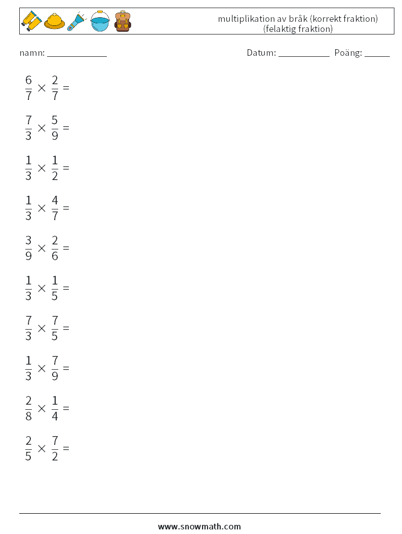 (10) multiplikation av bråk (korrekt fraktion) (felaktig fraktion) Matematiska arbetsblad 7