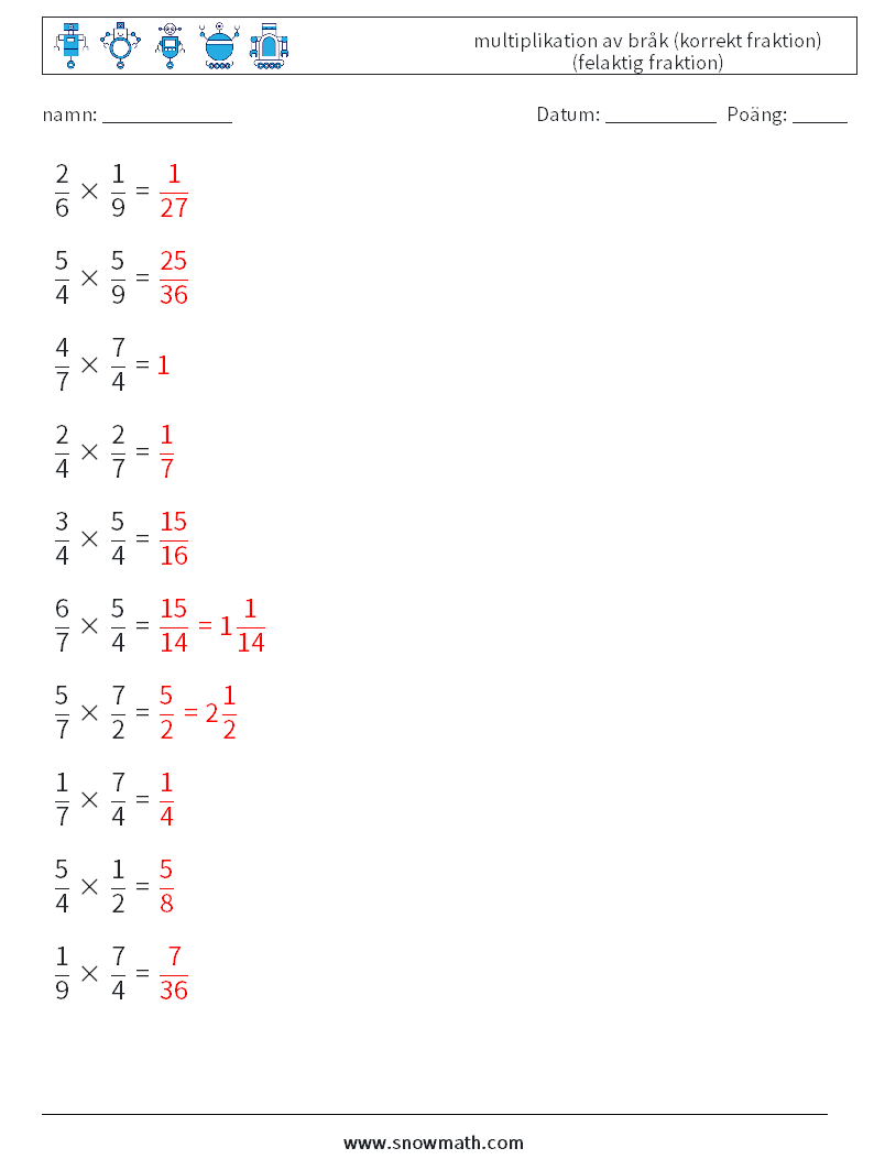 (10) multiplikation av bråk (korrekt fraktion) (felaktig fraktion) Matematiska arbetsblad 9 Fråga, svar