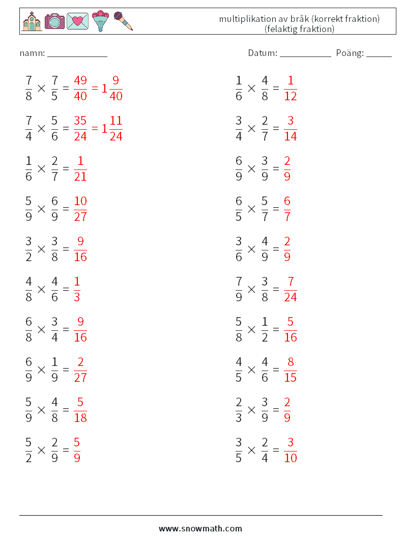 (20) multiplikation av bråk (korrekt fraktion) (felaktig fraktion) Matematiska arbetsblad 11 Fråga, svar