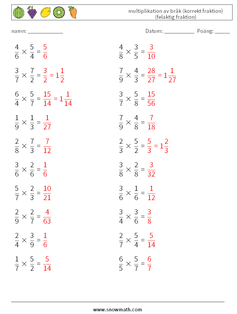 (20) multiplikation av bråk (korrekt fraktion) (felaktig fraktion) Matematiska arbetsblad 16 Fråga, svar