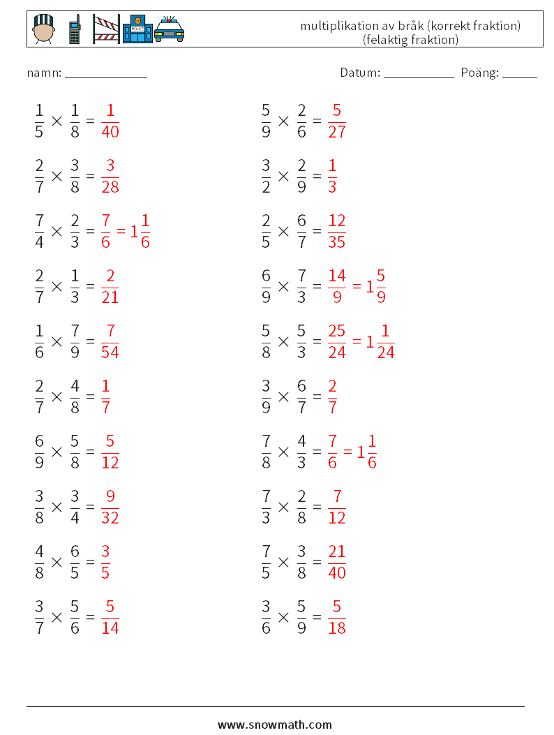 (20) multiplikation av bråk (korrekt fraktion) (felaktig fraktion) Matematiska arbetsblad 18 Fråga, svar