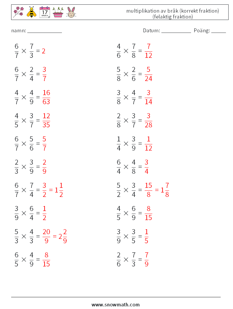 (20) multiplikation av bråk (korrekt fraktion) (felaktig fraktion) Matematiska arbetsblad 1 Fråga, svar