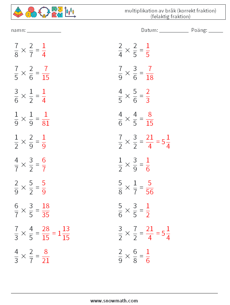 (20) multiplikation av bråk (korrekt fraktion) (felaktig fraktion) Matematiska arbetsblad 7 Fråga, svar