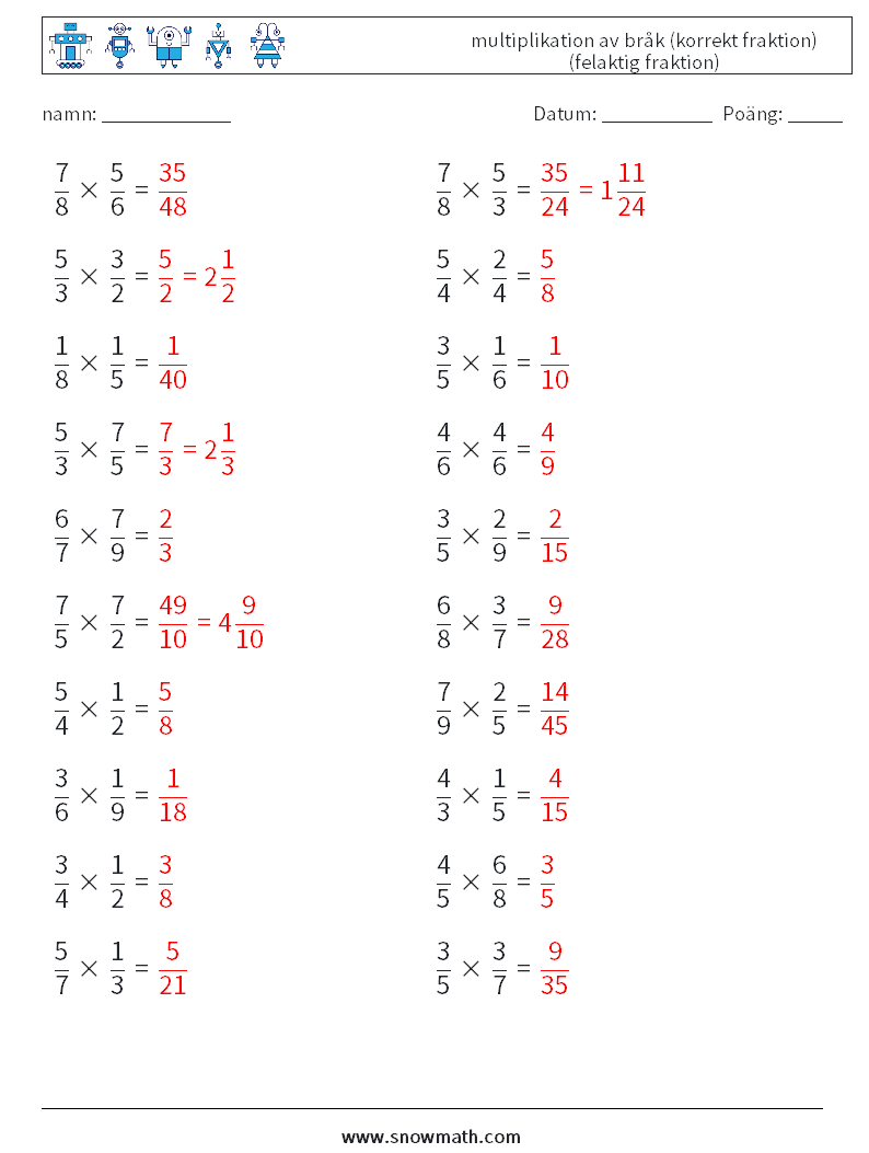 (20) multiplikation av bråk (korrekt fraktion) (felaktig fraktion) Matematiska arbetsblad 8 Fråga, svar