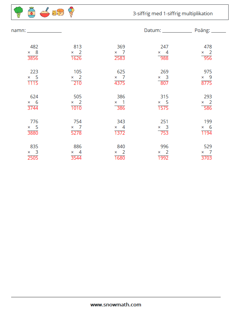 (25) 3-siffrig med 1-siffrig multiplikation Matematiska arbetsblad 2 Fråga, svar