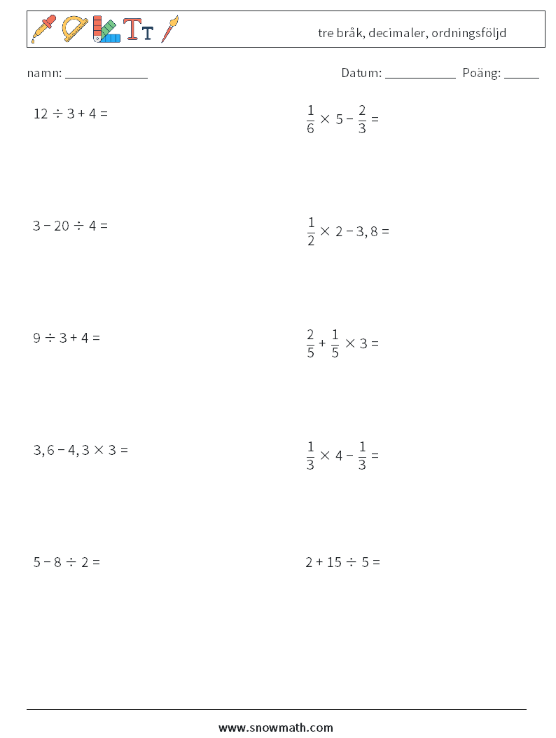 (10) tre bråk, decimaler, ordningsföljd Matematiska arbetsblad 10