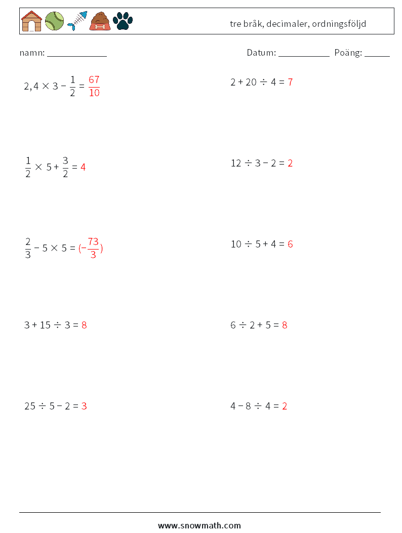 (10) tre bråk, decimaler, ordningsföljd Matematiska arbetsblad 12 Fråga, svar