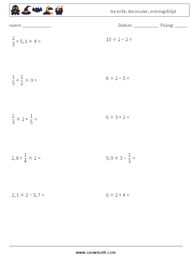 (10) tre bråk, decimaler, ordningsföljd Matematiska arbetsblad 13