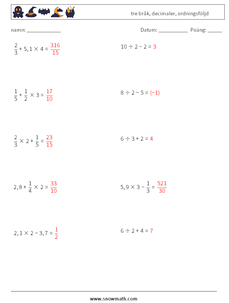 (10) tre bråk, decimaler, ordningsföljd Matematiska arbetsblad 13 Fråga, svar