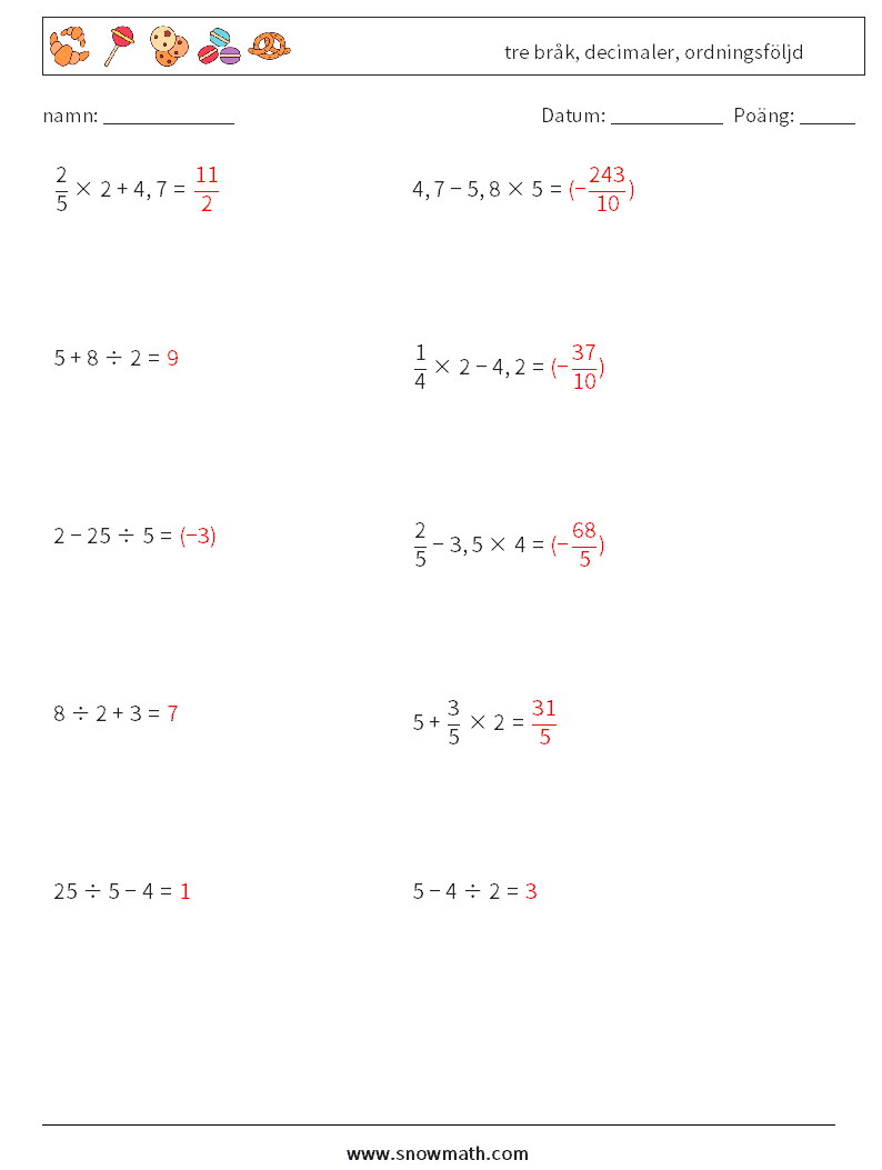 (10) tre bråk, decimaler, ordningsföljd Matematiska arbetsblad 15 Fråga, svar