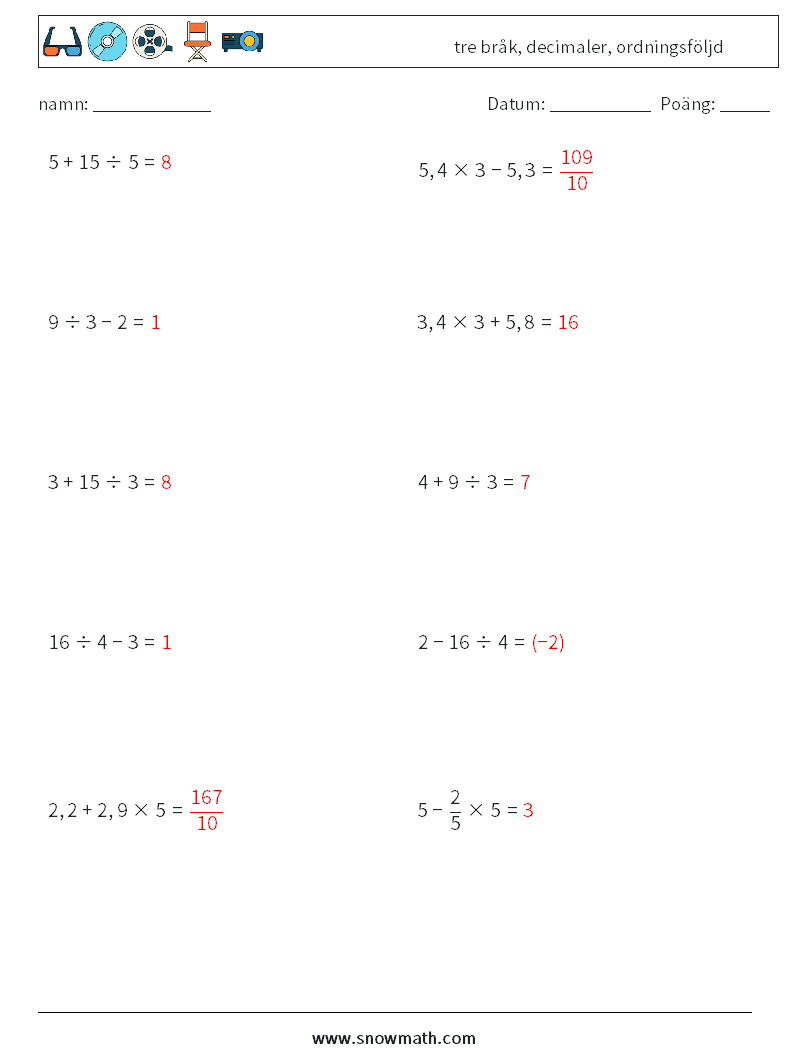 (10) tre bråk, decimaler, ordningsföljd Matematiska arbetsblad 17 Fråga, svar