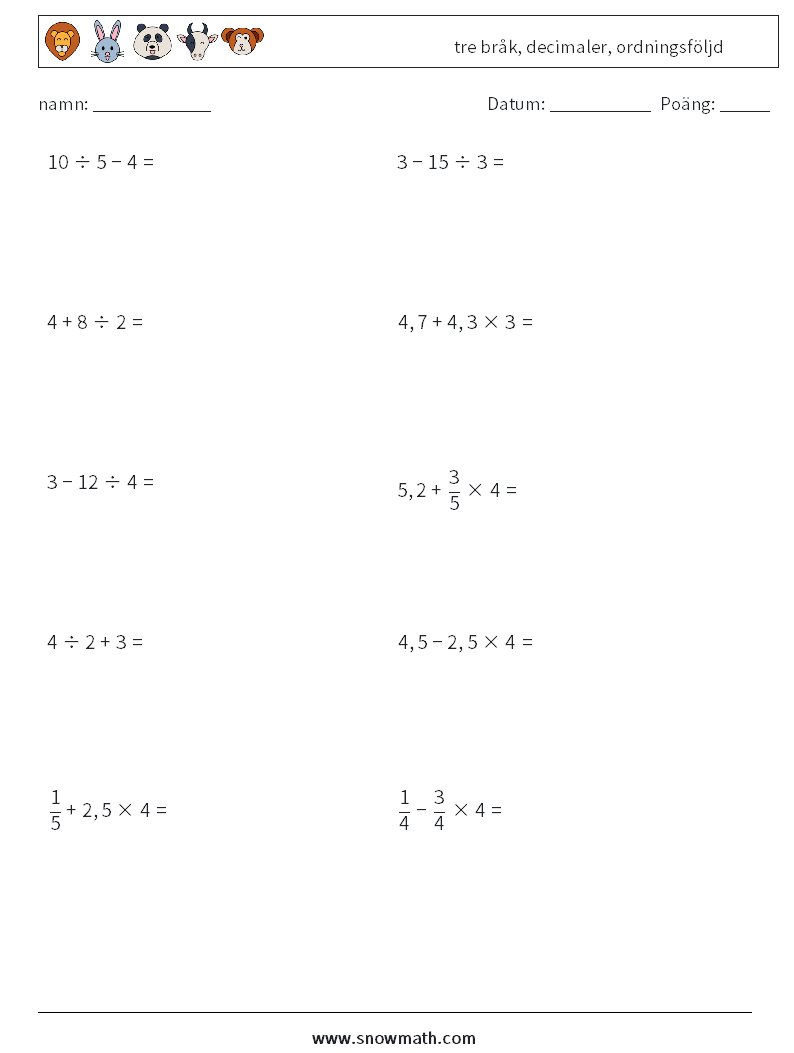 (10) tre bråk, decimaler, ordningsföljd Matematiska arbetsblad 5