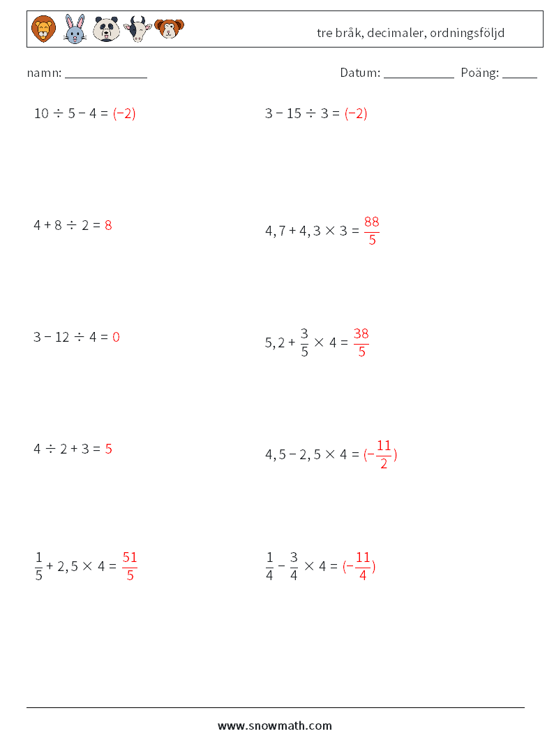 (10) tre bråk, decimaler, ordningsföljd Matematiska arbetsblad 5 Fråga, svar