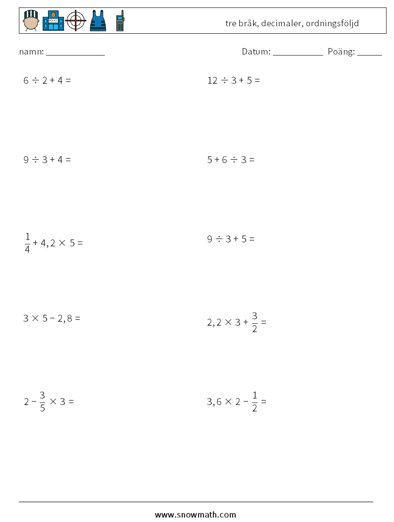 (10) tre bråk, decimaler, ordningsföljd Matematiska arbetsblad 7