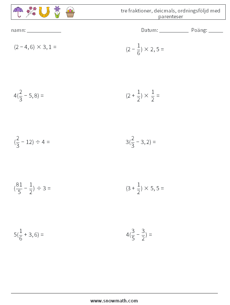 (10) tre fraktioner, deicmals, ordningsföljd med parenteser Matematiska arbetsblad 2
