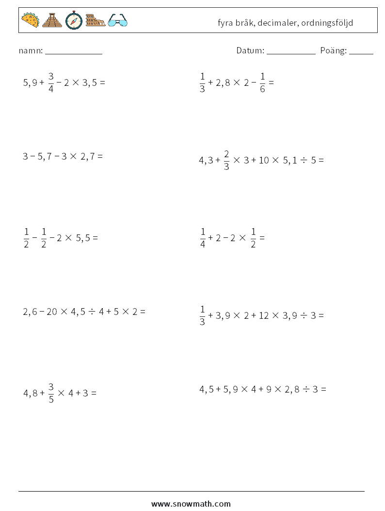 (10) fyra bråk, decimaler, ordningsföljd Matematiska arbetsblad 6