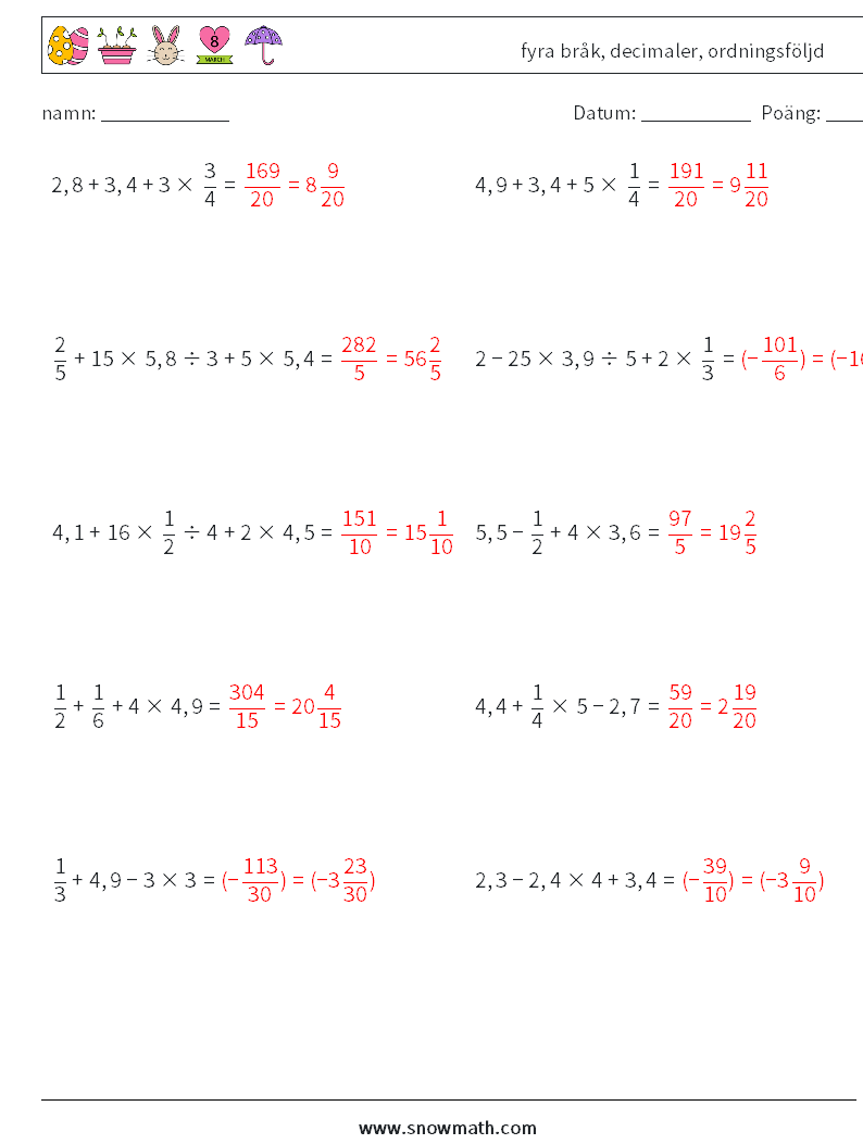 (10) fyra bråk, decimaler, ordningsföljd Matematiska arbetsblad 9 Fråga, svar