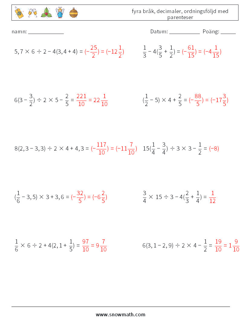 (10) fyra bråk, decimaler, ordningsföljd med parenteser Matematiska arbetsblad 10 Fråga, svar