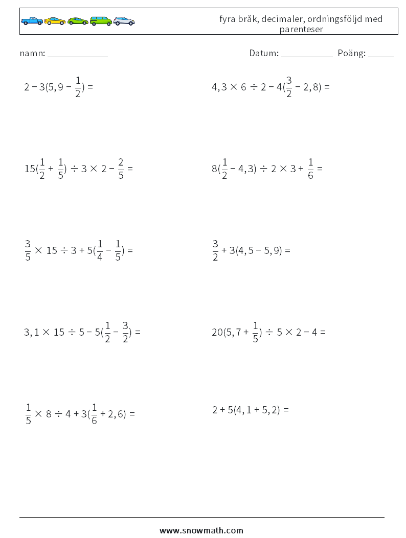 (10) fyra bråk, decimaler, ordningsföljd med parenteser Matematiska arbetsblad 11