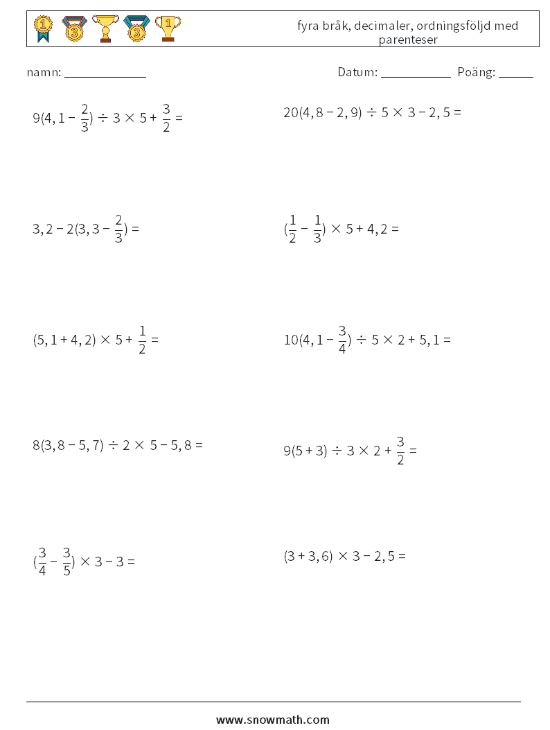 (10) fyra bråk, decimaler, ordningsföljd med parenteser Matematiska arbetsblad 17