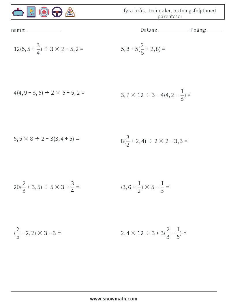 (10) fyra bråk, decimaler, ordningsföljd med parenteser Matematiska arbetsblad 8