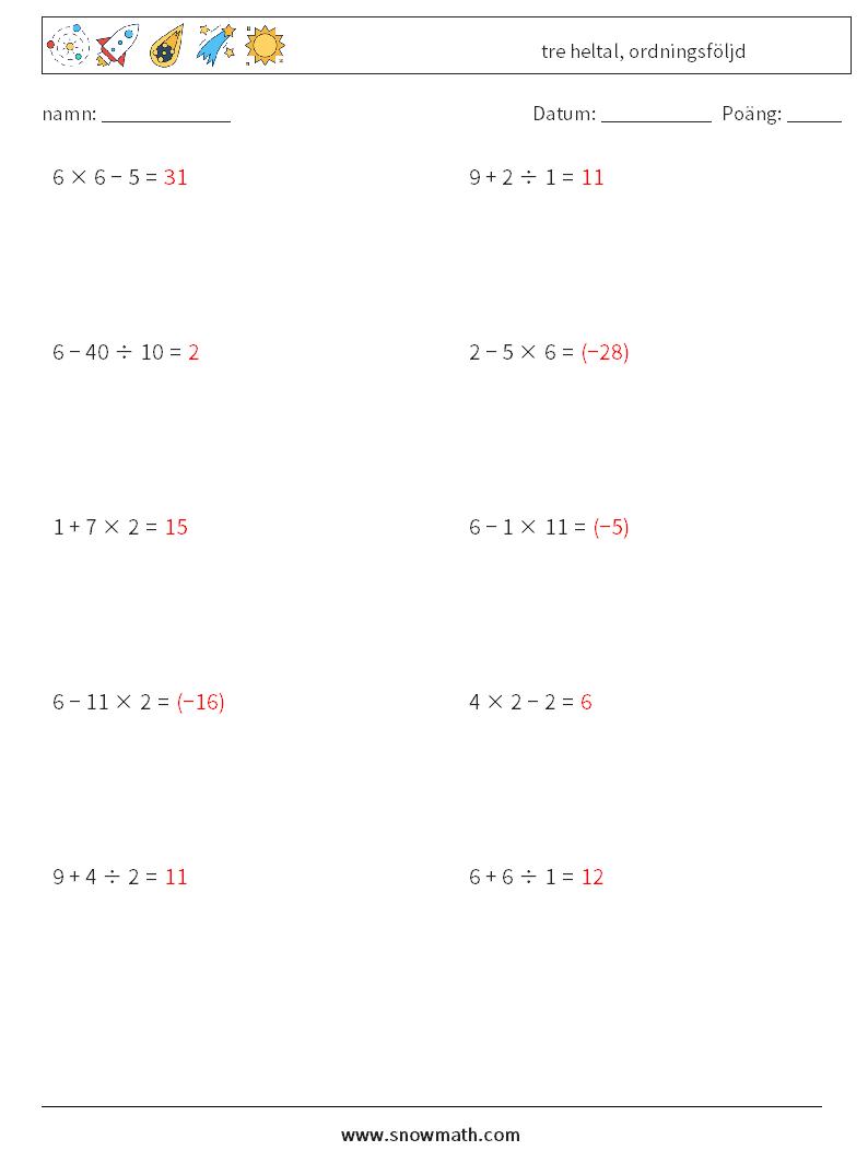 (10) tre heltal, ordningsföljd Matematiska arbetsblad 11 Fråga, svar