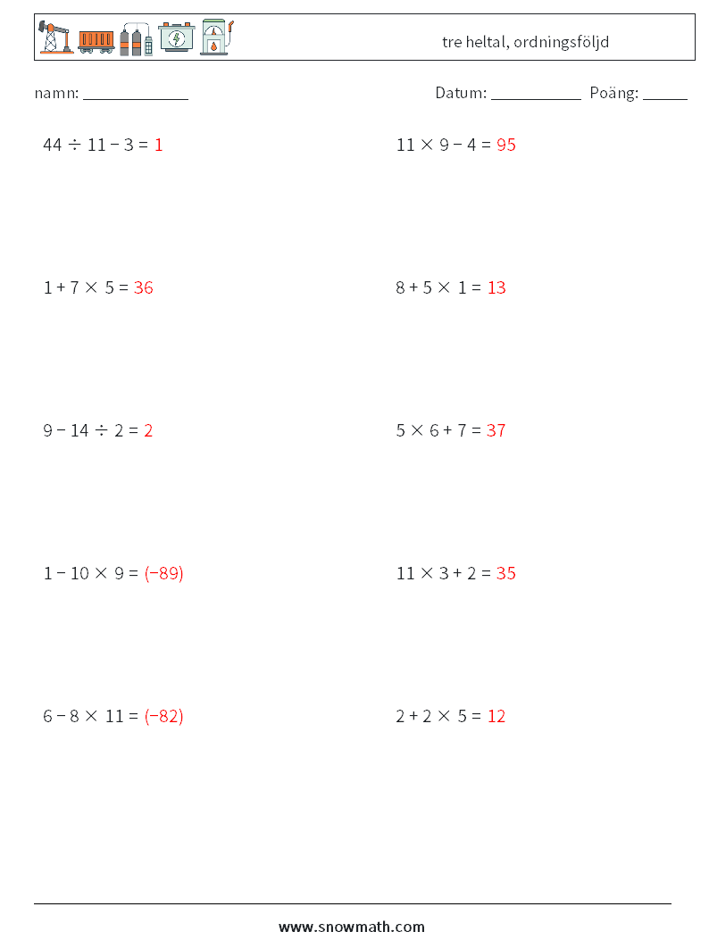 (10) tre heltal, ordningsföljd Matematiska arbetsblad 16 Fråga, svar