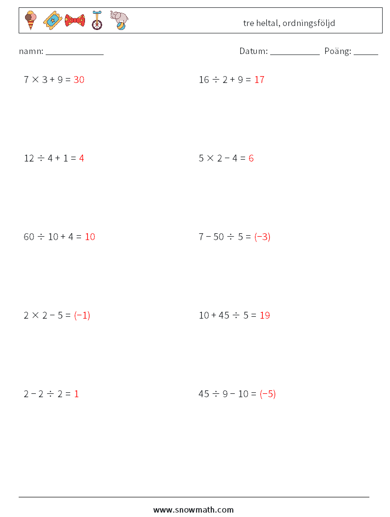 (10) tre heltal, ordningsföljd Matematiska arbetsblad 1 Fråga, svar