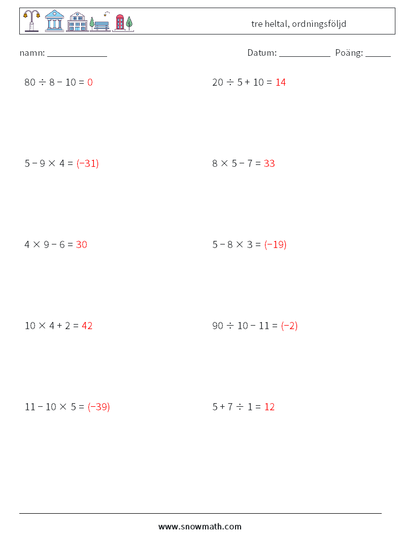 (10) tre heltal, ordningsföljd Matematiska arbetsblad 6 Fråga, svar