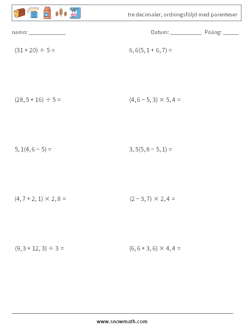(10) tre decimaler, ordningsföljd med parenteser Matematiska arbetsblad 18