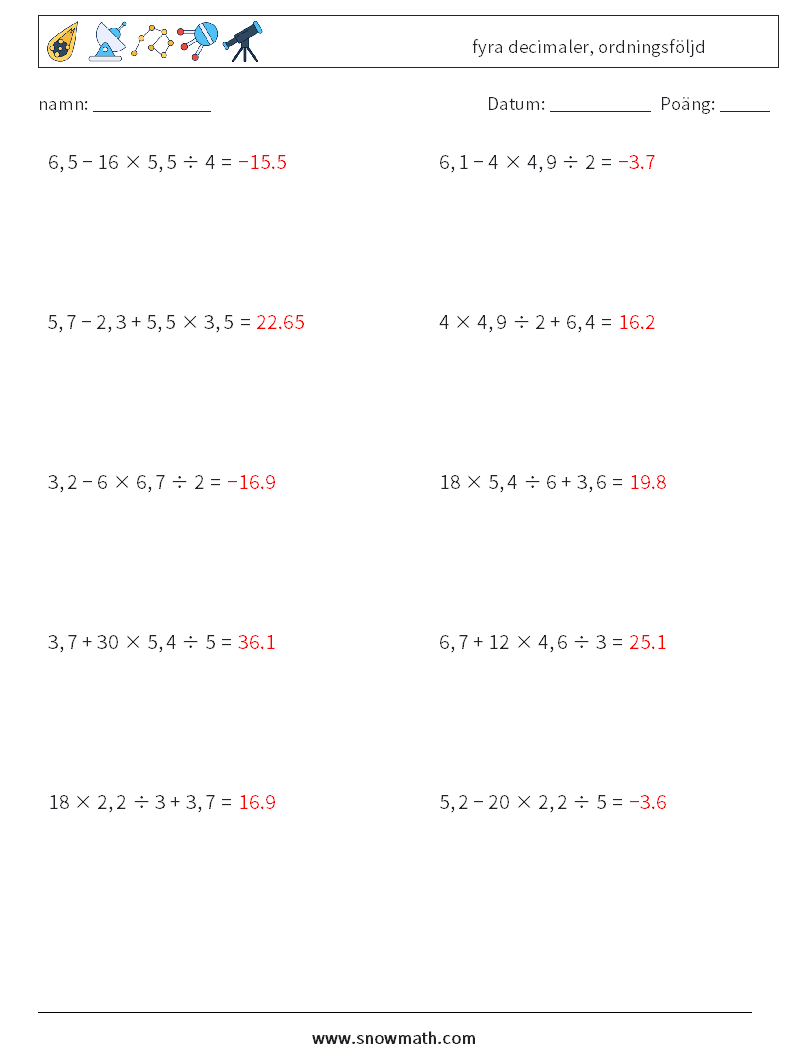 (10) fyra decimaler, ordningsföljd Matematiska arbetsblad 3 Fråga, svar