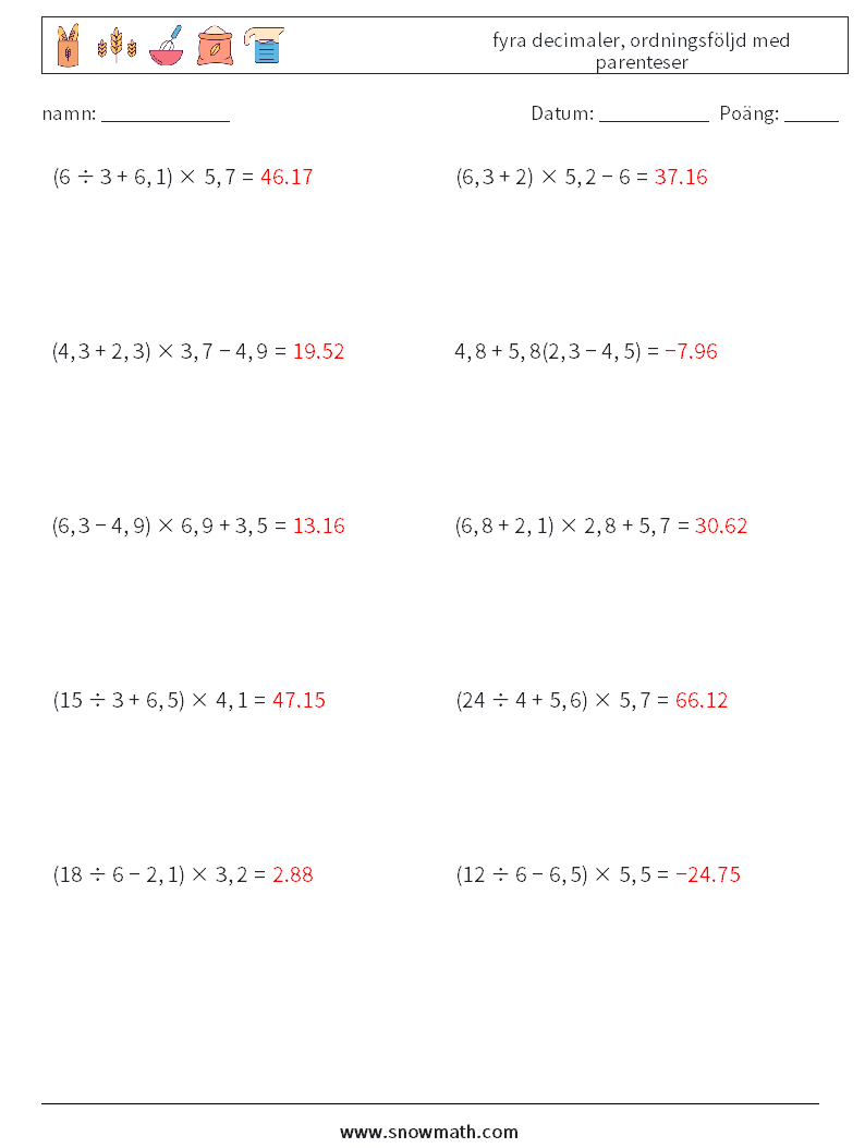 (10) fyra decimaler, ordningsföljd med parenteser Matematiska arbetsblad 15 Fråga, svar