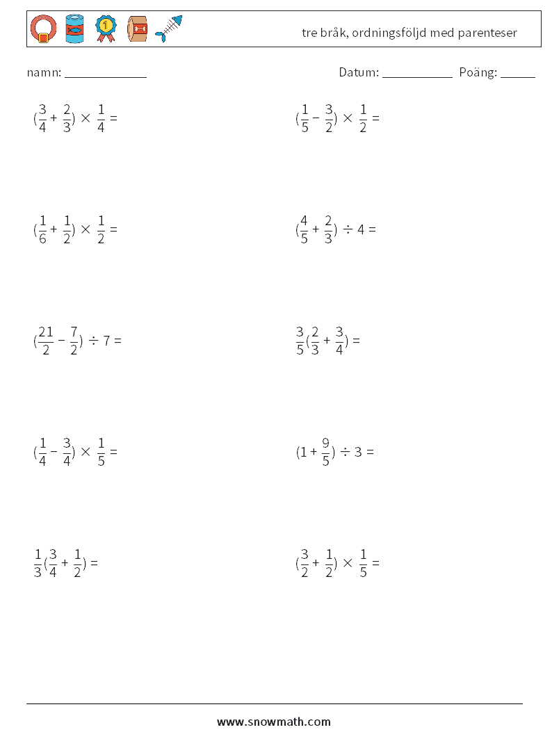 (10) tre bråk, ordningsföljd med parenteser Matematiska arbetsblad 1